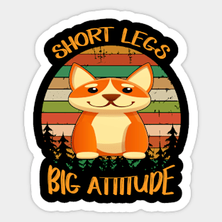 Short Legs Big Attitude (249) Sticker